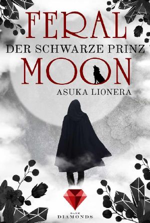 [Feral Moon 02] • Der schwarze Prinz